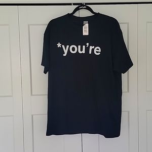 Gildan Black Cotton *you're T-Shirt